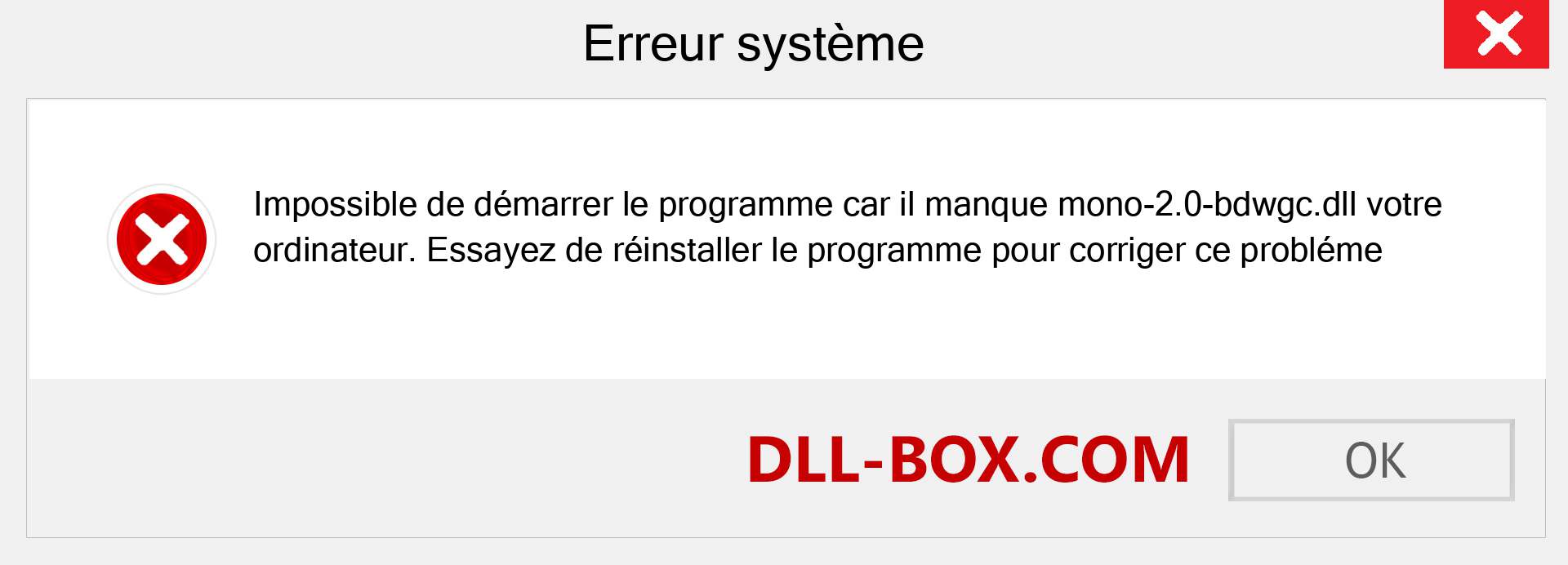 Le fichier mono-2.0-bdwgc.dll est manquant ?. Télécharger pour Windows 7, 8, 10 - Correction de l'erreur manquante mono-2.0-bdwgc dll sur Windows, photos, images